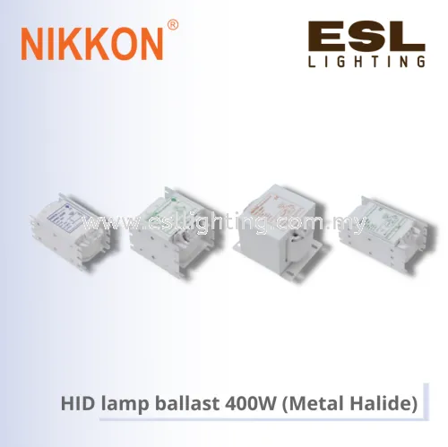 NIKKON HID lamp ballast 400W (Metal Halide) 