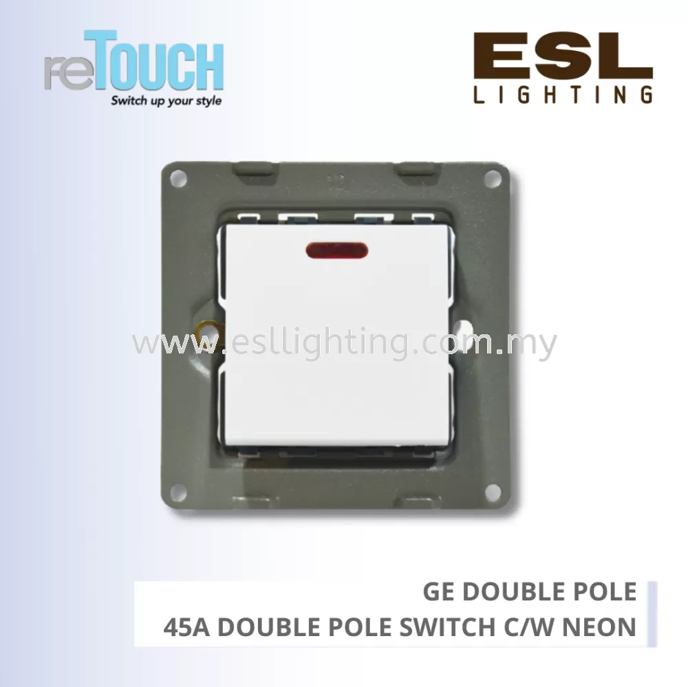 RETOUCH GRAND ELEMENTS - GE DOUBLE POLE - E/SW451WN-GW – 45A DOUBLE POLE SWITCH C/W NEON