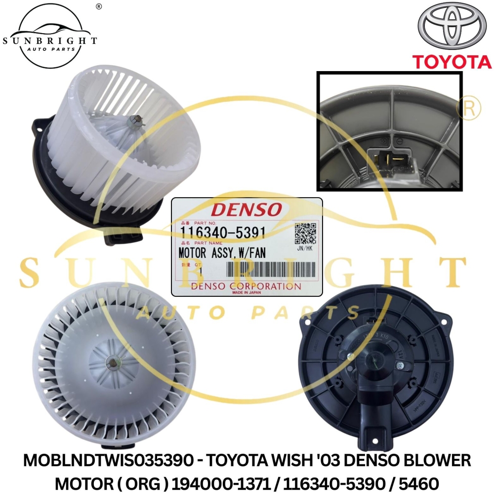 MOBLNDTWIS035390 - TOYOTA WISH '03 DENSO BLOWER MOTOR ( ORG ) 194000-1371 / 116340-5390 / 5460