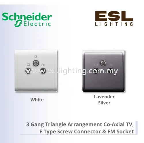 SCHNEIDER Pieno 3 Gang Triangle Arrangement Co-Axial TV, F Type Screw Connector & FM Socket - E8233SMATV_WE_G1 E8233SMATV_LS_G1