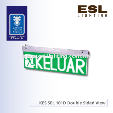 KELIP-KELIP Emergency Keluar Sign KES SEL 101D (Double Sided View)