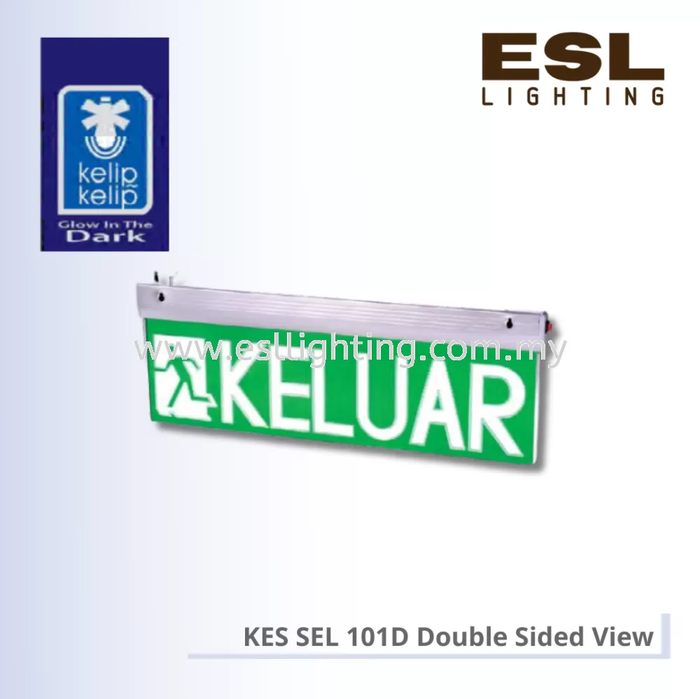 KELIP-KELIP Emergency Keluar Sign KES SEL 101D (Double Sided View)