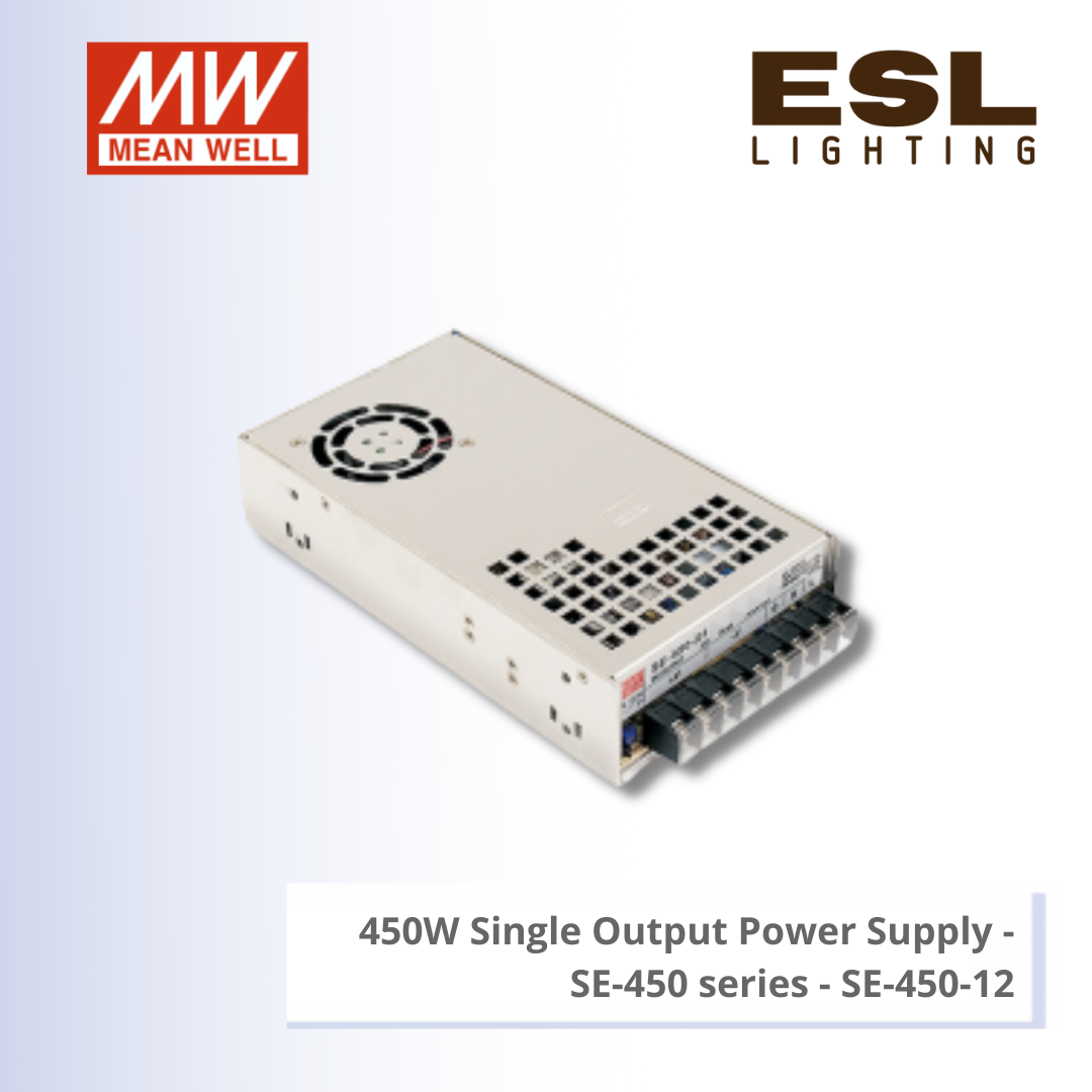 MEANWELL 450W SINGLE OUTPUT POWER SUPPLY - SE-450 SERIES - SE-450-12