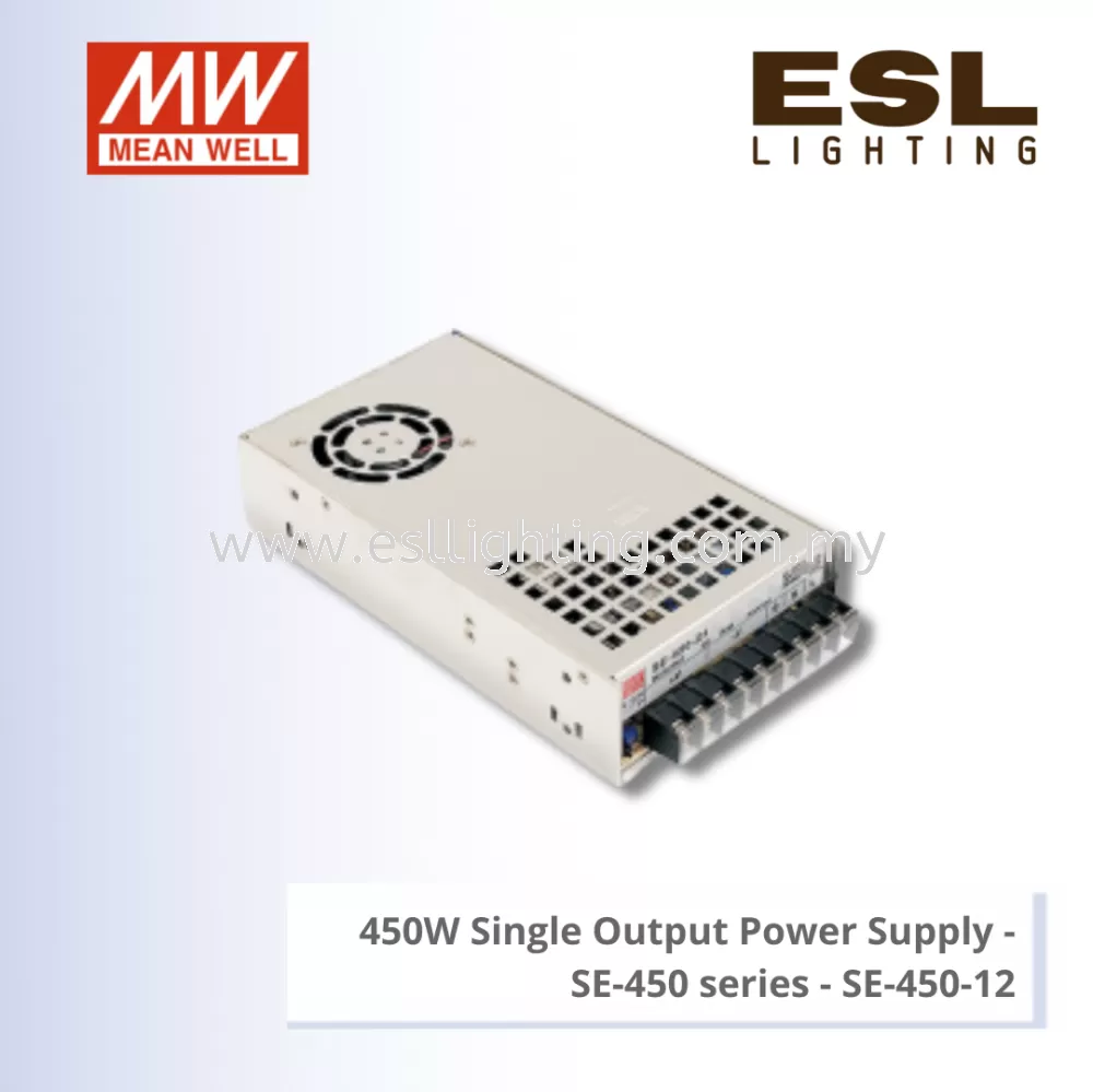 MEANWELL 450W SINGLE OUTPUT POWER SUPPLY - SE-450 SERIES - SE-450-12
