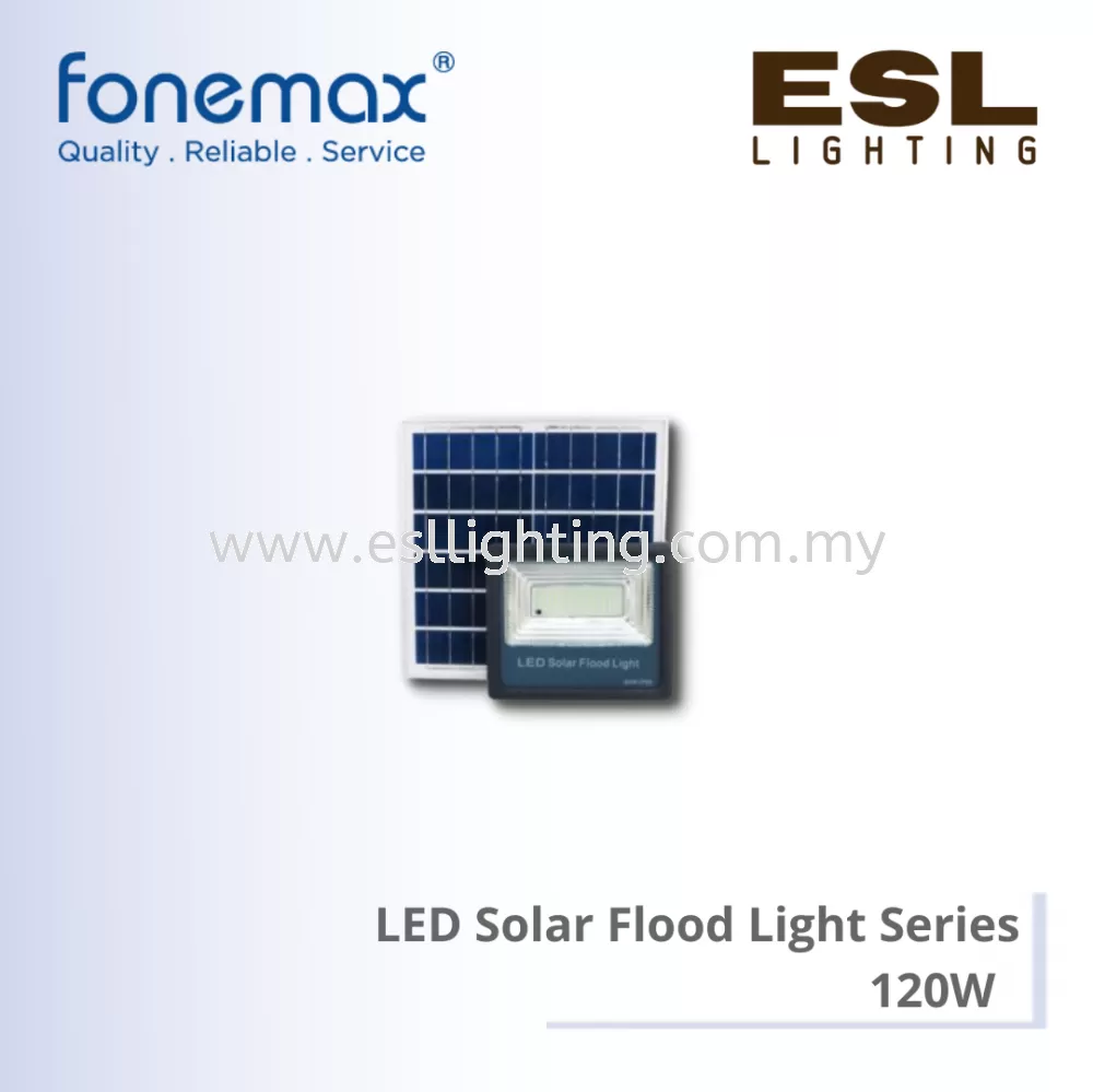 FONEMAX  LED Solar Flood Light Series 120W - SL120 IP66 PF0.9