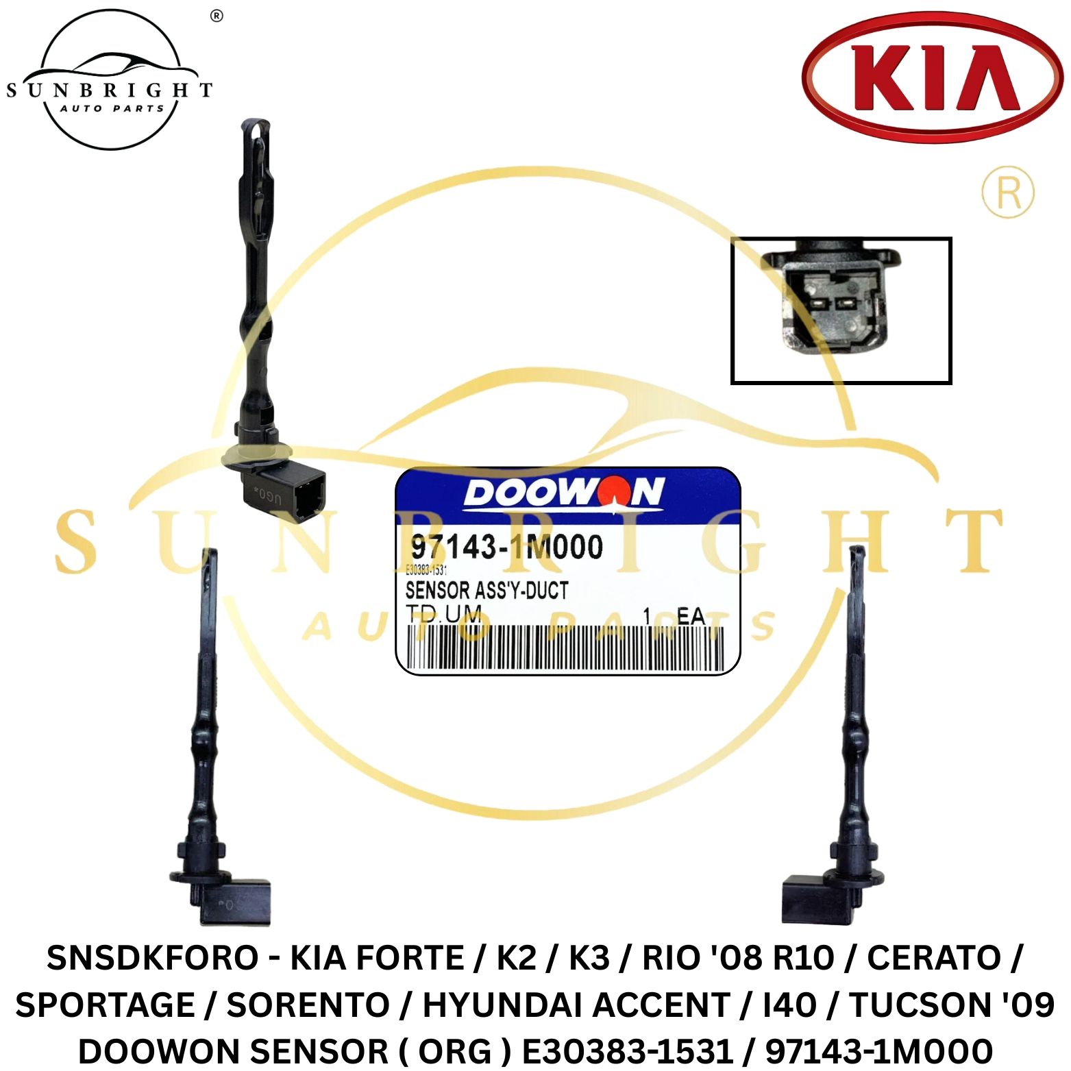 SNSDKFORO - KIA FORTE / K2 / K3 / RIO '08 R10 / CERATO / SPORTAGE / SORENTO / HYUNDAI ACCENT / I40 / TUCSON '09 DOOWON SENSOR ( ORG ) E30383-1531 / 97143-1M000