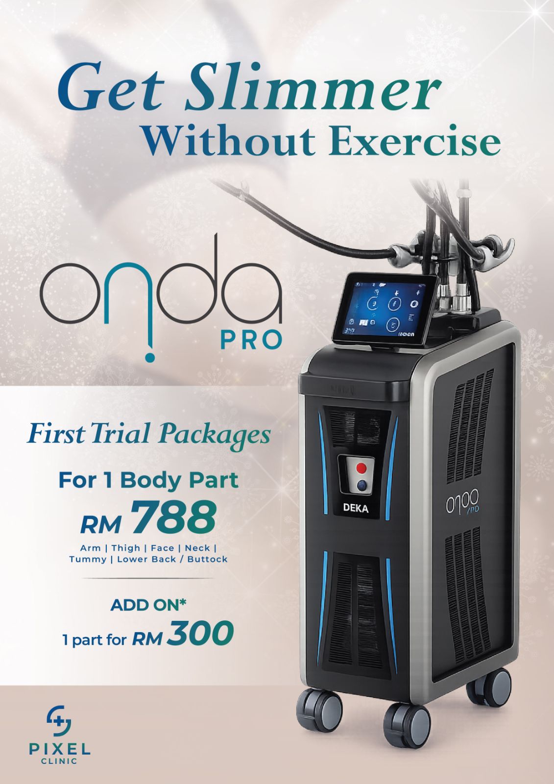 ONDA PRO | Fat Reduction and Skin Tightening Treatment in JB