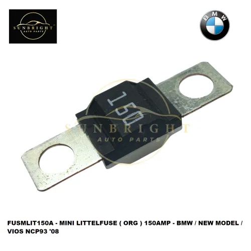 FUSMLIT150A - MINI LITTELFUSE ( ORG ) 150AMP - BMW / NEW MODEL / VIOS NCP93 '08