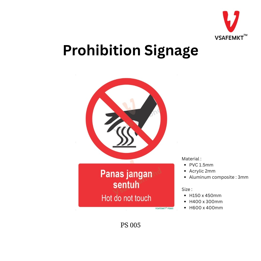 VSAFEMKT  - PS 005 - Panas jangan sentuh