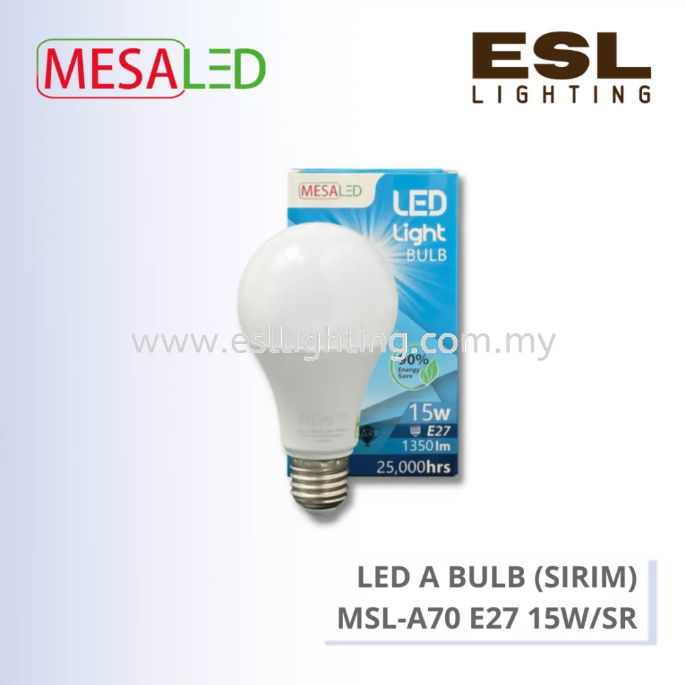 MESALED LED A BULB (SIRIM) E27 15W - MSL-A70 E27 15W/SR