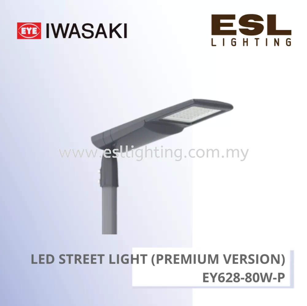 EYELITE IWASAKI LED Street Light Premium Version 80W -  EY628 [SIRIM] IP66 IK09