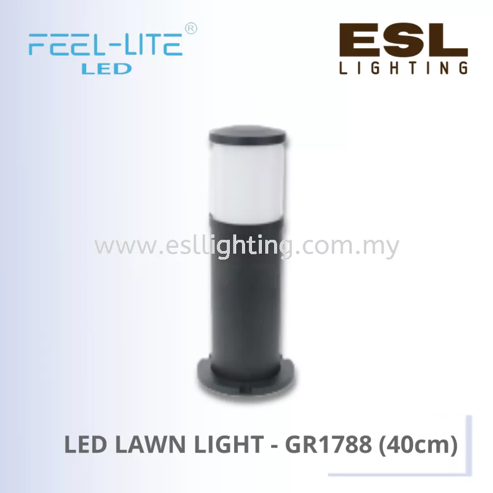 FEEL LITE LED LAWN LIGHT - GR1788/10W/15W/18W - 40CM IP65