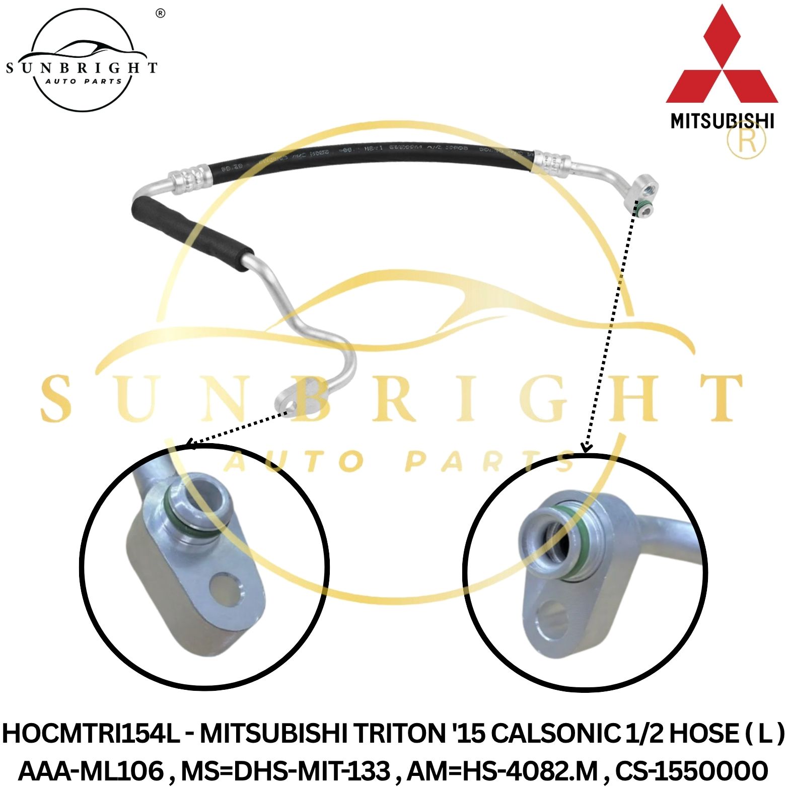 HOCMTRI154L - MITSUBISHI TRITON '15 CALSONIC 1/2 HOSE ( L ) AAA-ML106 , MS=DHS-MIT-133 , AM=HS-4082.M , CS-1550000