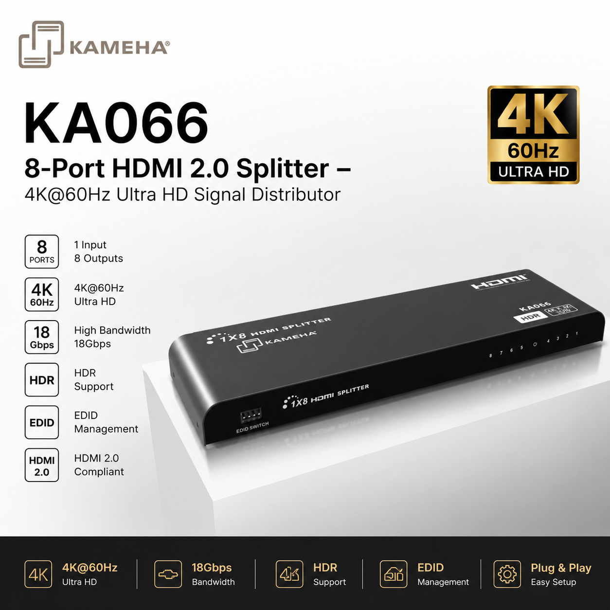 KAMEHA KA066 8-Port HDMI 2.0 Splitter – 4K@60Hz Ultra HD Signal Distributor