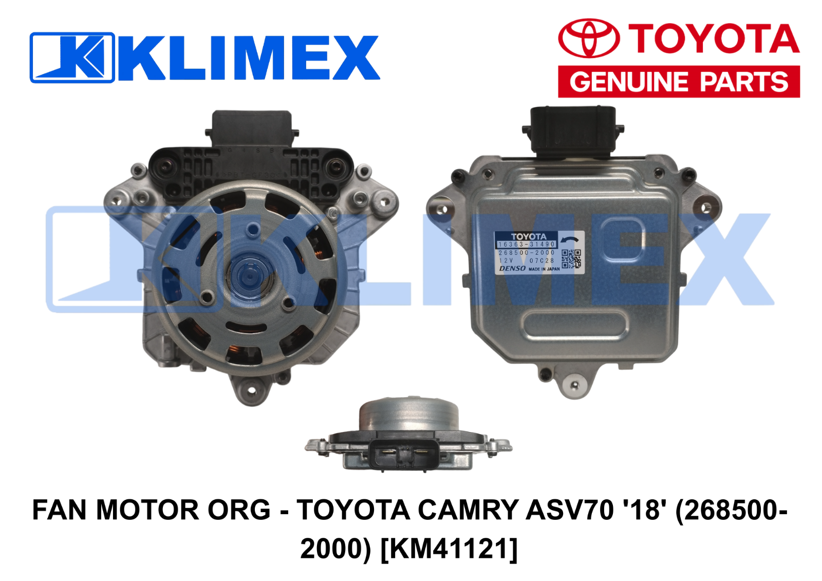 FAN MOTOR ORG - TOYOTA CAMRY ASV70 '18' (268500-2000) [KM41121]