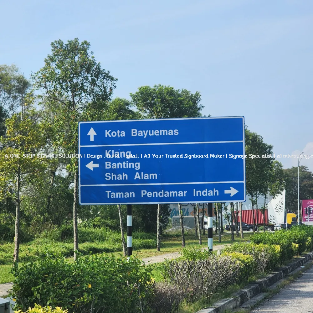 DIRECTIONAL & PROJECT SIGNAGE HIGHWAY / ROADSIDE SIGNAGE Klang ...