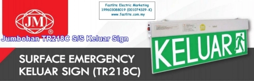Jumbohan TR218C KELUAR Sign