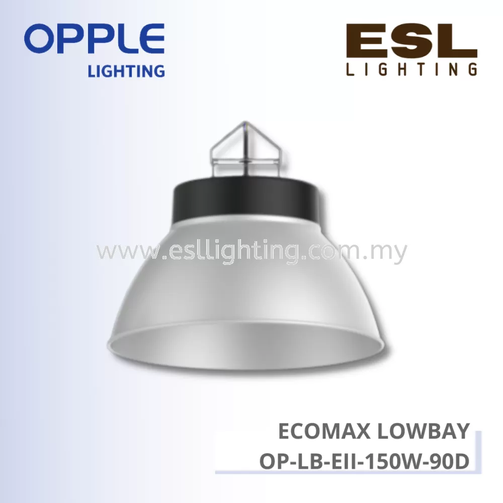 OPPLE ECOMAX LOWBAY - OP-LB-EII-150W-90D