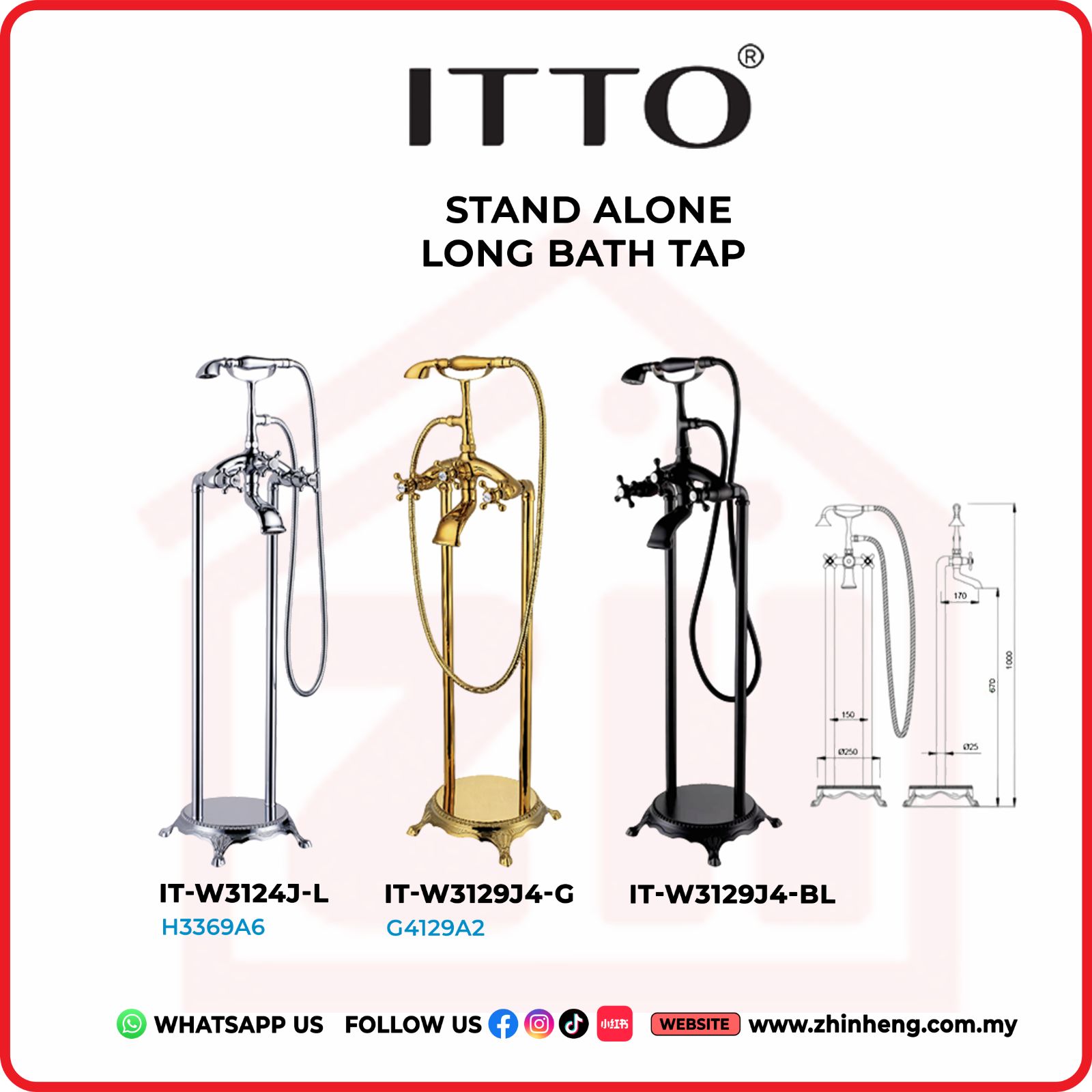 ITTO STAND ALONE LONG BATH TAP IT-W3124J-L / IT-W1329J4-G / IT-W3129J4-BL