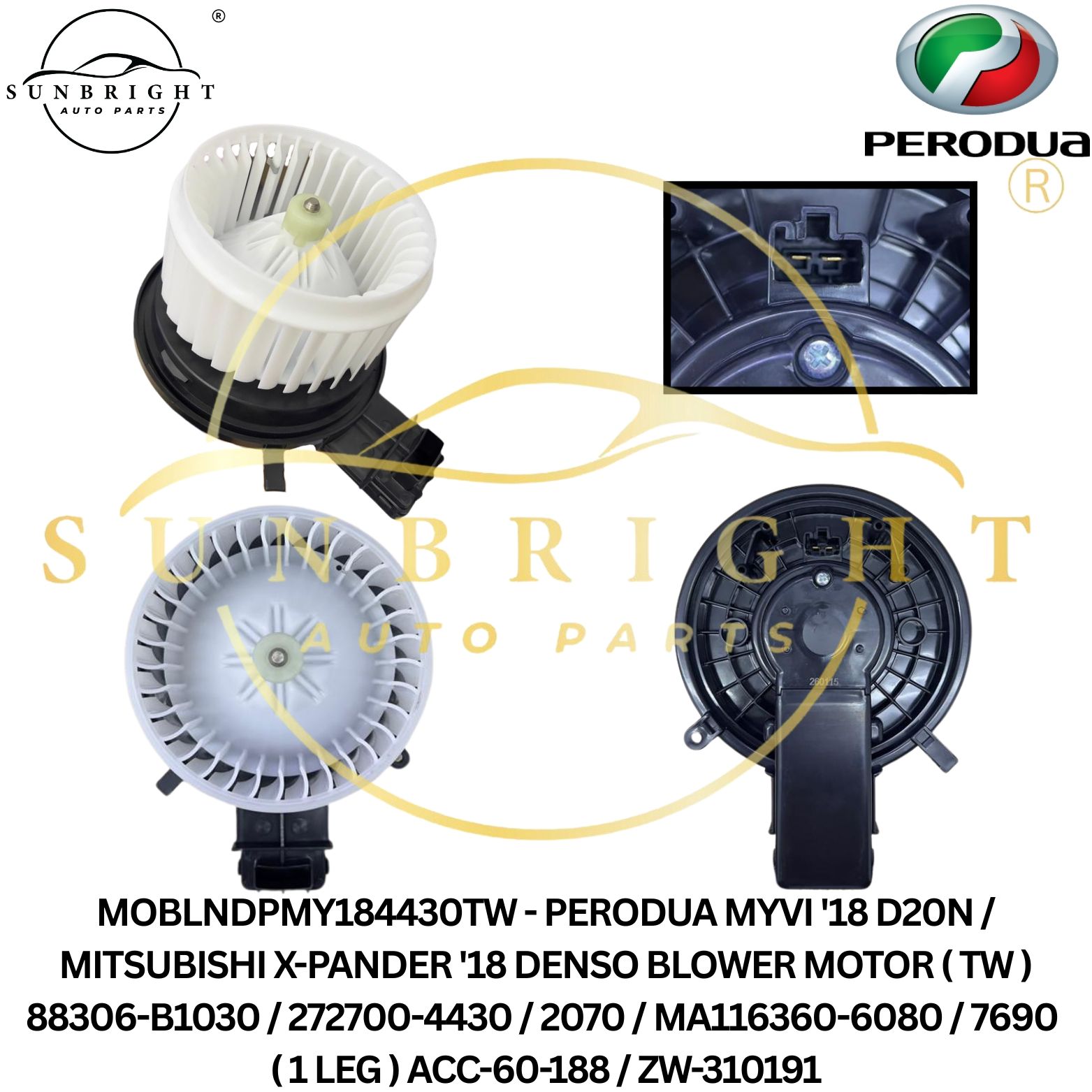 MOBLNDPMY184430TW - PERODUA MYVI '18 D20N / MITSUBISHI X-PANDER '18 DENSO BLOWER MOTOR ( TW ) 88306-B1030 / 272700-4430 / 2070 / MA116360-6080 / 7690 ( 1 LEG ) ACC-60-188 / ZW-310191