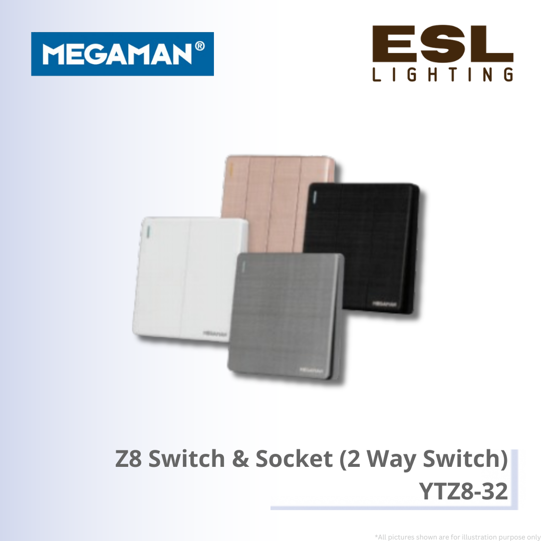 MEGAMAN Z8 Switch&Socket 2 Way Switch - YTZ8-32