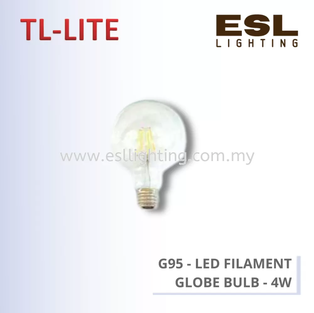 TL-LITE BULB - LED FILAMENT BULB - G95 - LED FILAMENT GLOBE BULB - 4W