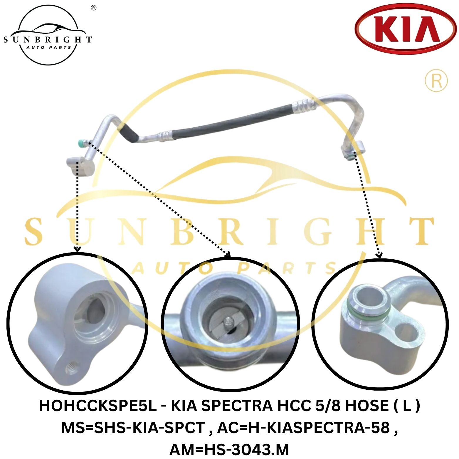 HOHCCKSPE5L - KIA SPECTRA HCC 5/8 HOSE ( L ) MS=SHS-KIA-SPCT , AC=H-KIASPECTRA-58 , AM=HS-3043.M