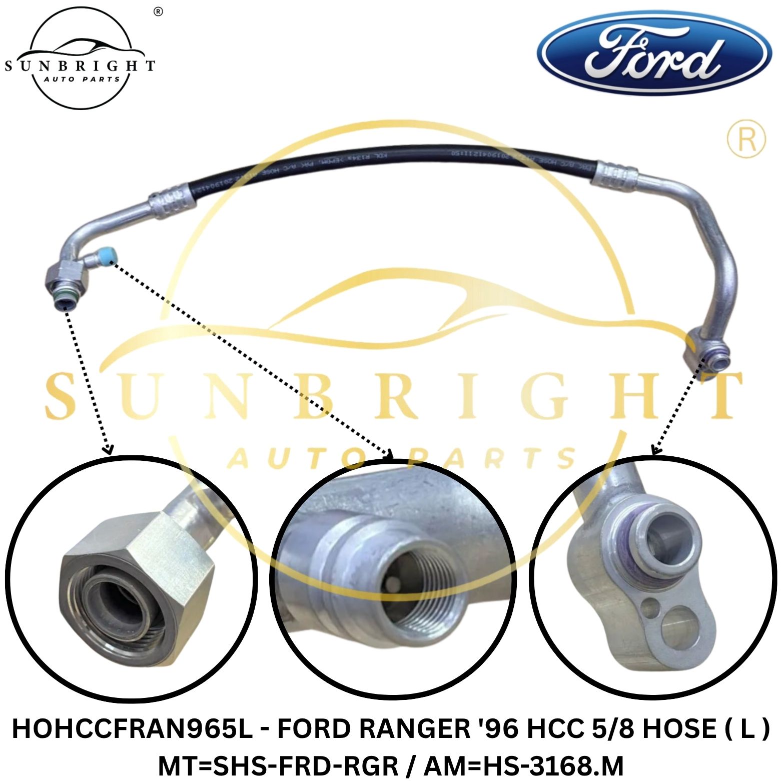 HOHCCFRAN965L - FORD RANGER '96 HCC 5/8 HOSE ( L ) MT=SHS-FRD-RGR