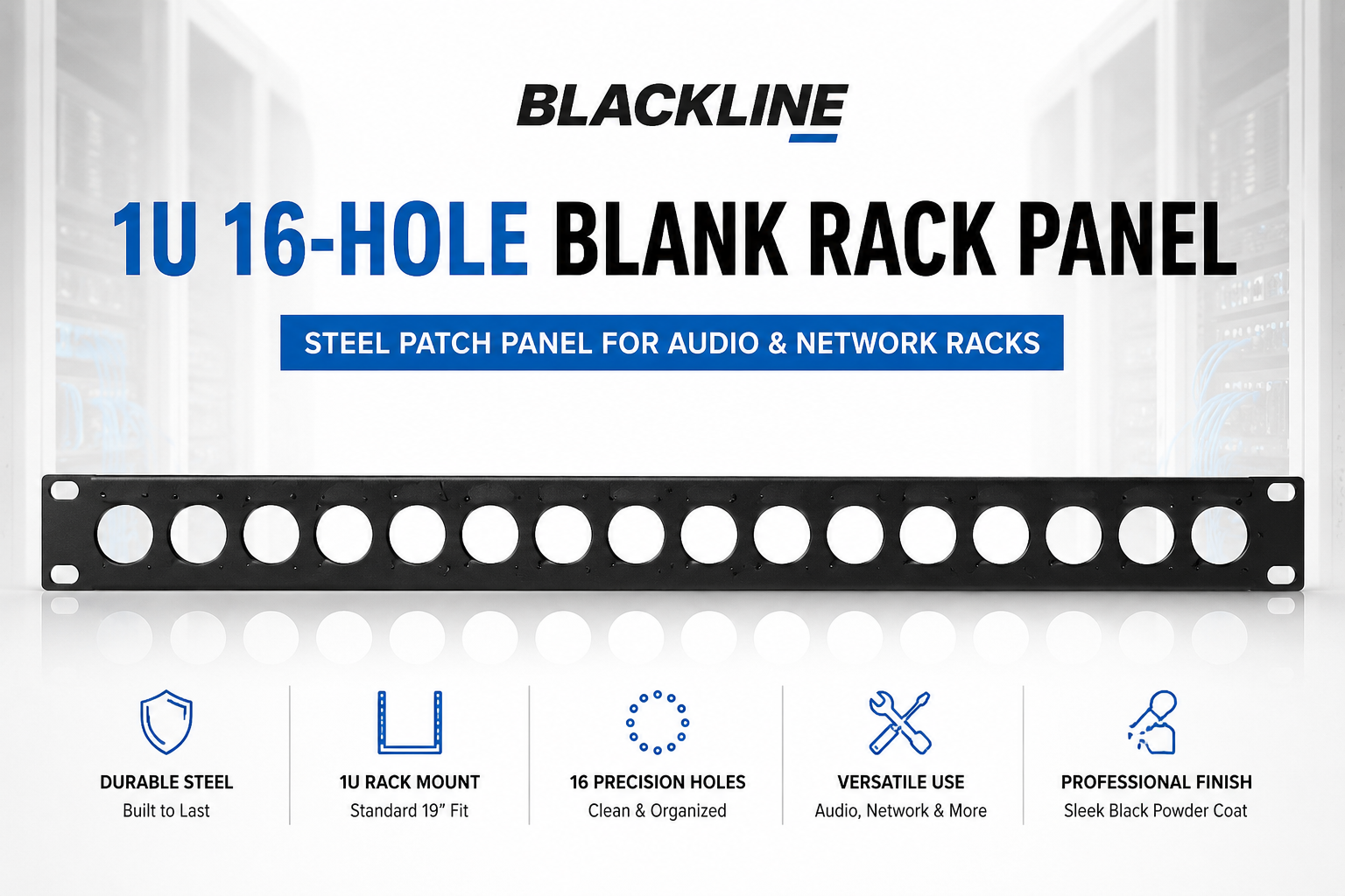 BLACKLINE Panel Kosong 1U 16 Lubang – Panel Rak Keluli untuk Audio & Rangkaian