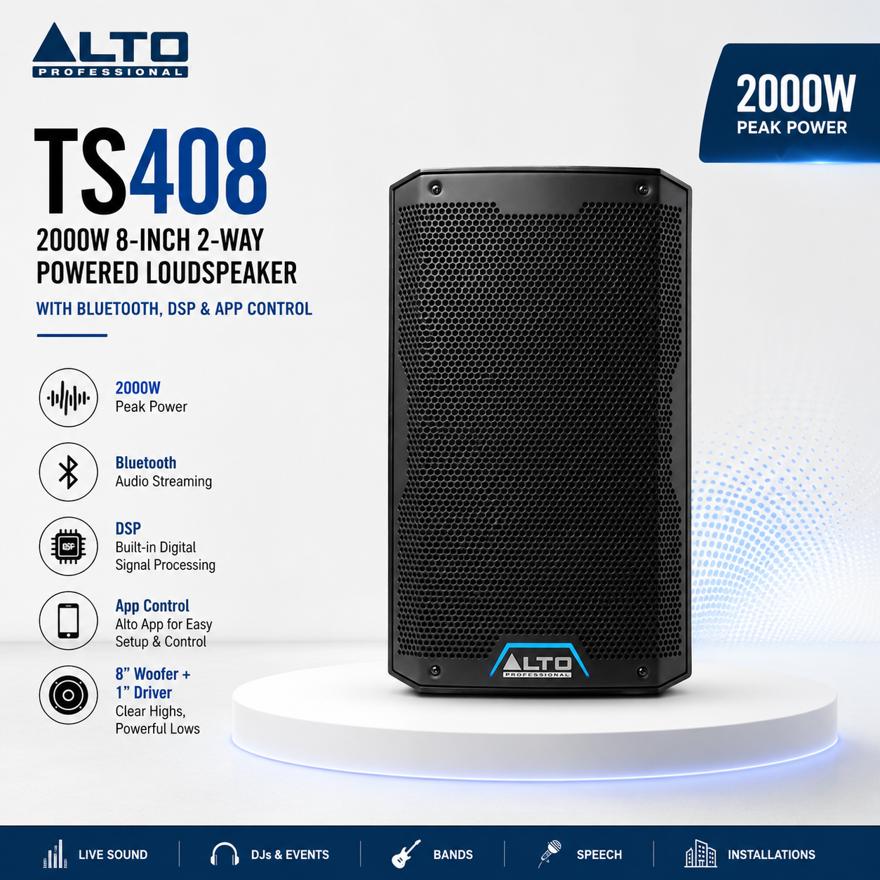 Alto TS408 – 2000瓦 8寸 双向有源音箱，内置蓝牙、DSP 与应用程序控制