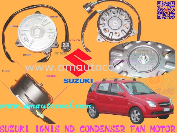 (CDF)   Suzuki Ignis ND Condenser Fan Condenser Fan Car Air Cond Parts Johor Bahru JB Malaysia Air-Cond Spare Parts Wholesales Johor, JB,  Testing Equipment | Am Autocool Electronic Enterprise