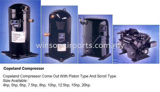 Copeland - piston & scroll type Compressors Air - Cond Parts Skudai, Johor Bahru (JB), Malaysia. Suppliers, Supplies, Supplier, Repair | Winsonair Conditioning Sdn Bhd