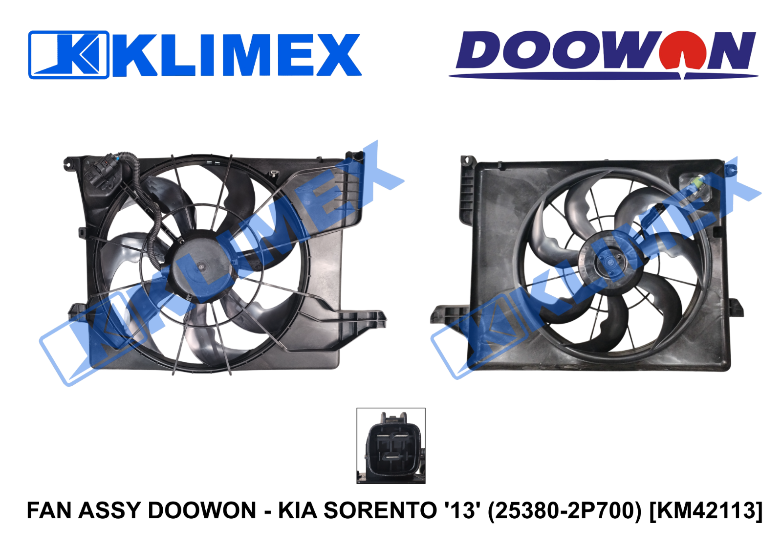 FAN ASSY DOOWON - KIA SORENTO '13' (25380-2P700) [KM42113]