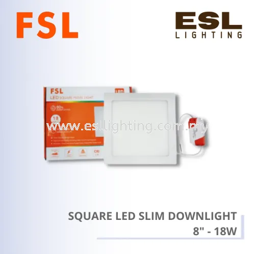 FSL SQUARE LED SLIM DOWNLIGHT 8" - 18W