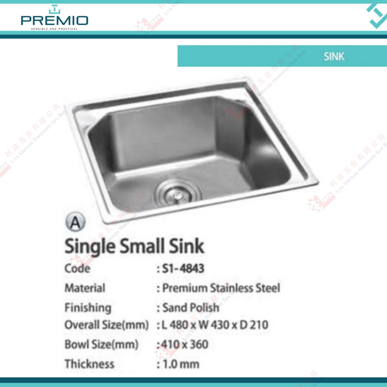 PREMIO BRAND SINGLE SMALL SINK - S14843