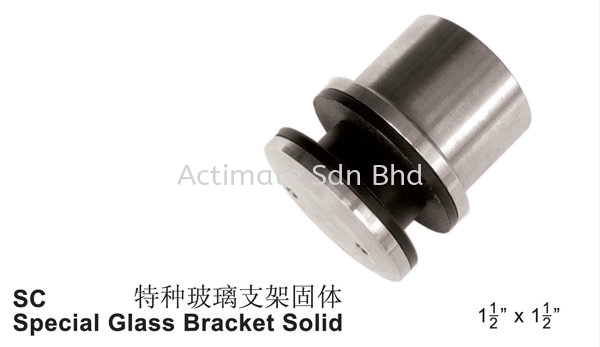 SC Special Glas Bracket Solid Glass Bracket Malaysia, Puchong, Selangor. Suppliers, Supplies, Supplier, Supply, Manufacturer | Actimate Sdn Bhd