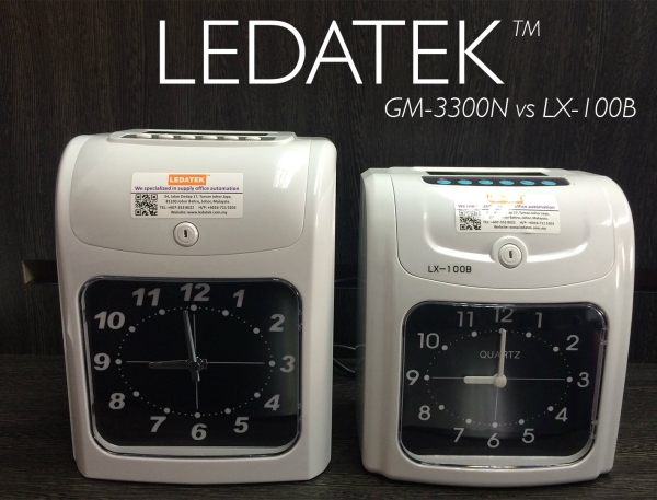 LEDATEK GM-3300N vs LX-100B Machine Time Recorder Johor Bahru, JB, Johor, Malaysia. Supplier, Suppliers, Supplies, Supply | LEDA Technology Enterprise