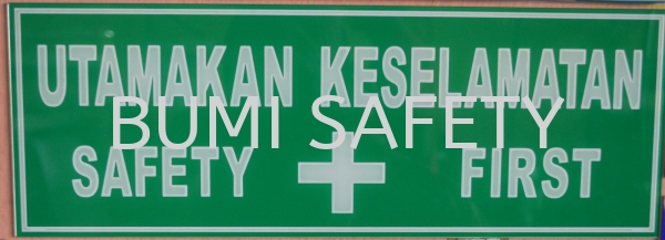 Utamakan Keselamatan Safety Signage Selangor, Kuala Lumpur (KL), Puchong, Malaysia Supplier, Suppliers, Supply, Supplies | Bumi Nilam Safety Sdn Bhd