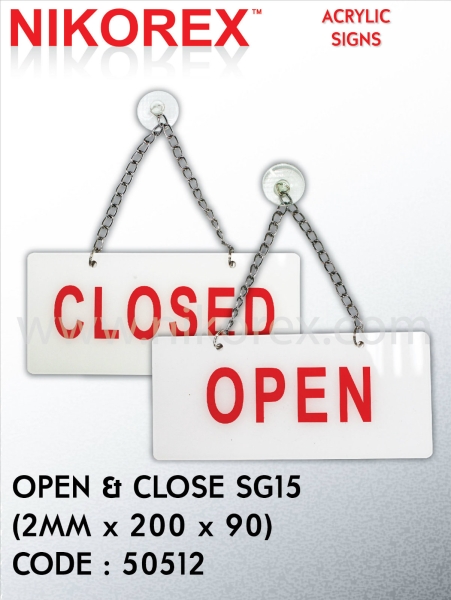 50512-OPEN & CLOSE SG15(2MMX200X90) SIGNS PLATE ORGANIZERS & DISPLAY Malaysia, Johor Bahru (JB), Kuala Lumpur (KL), Selangor, Melaka, Perak, Pahang, Singapore Supplier, Manufacturer, Supply, Supplies | Nikorex Display Products (M) Sdn Bhd