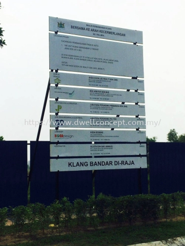 CONSTRUCTOIN PROJECT SIGN | DEVELOPER SIGNBOARD INSTALLATION AT SELAYANG, MERU, KAPAR, GOMBAK, SELANGOR