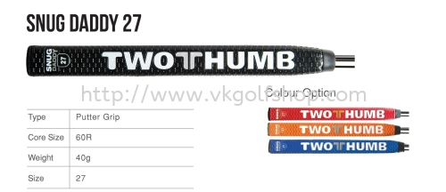 Two Thumb Snug Daddy 27