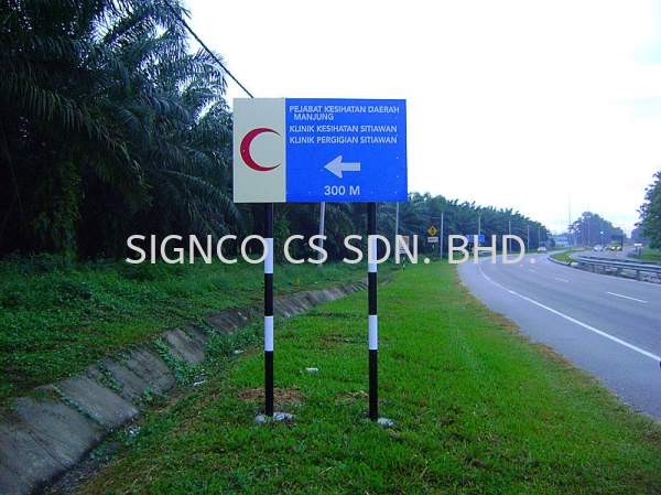 Road Sign Road Sign Perak, Malaysia, Seri Manjung Manufacturer, Maker, Supplier, Supply | SIGNCO CS SDN. BHD.