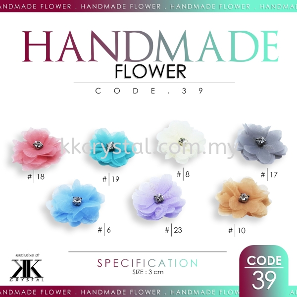 Handmake Flower, Code: 39#, 10pcs/pack Handmake Flower  Kuala Lumpur (KL), Malaysia, Selangor, Klang, Kepong Wholesaler, Supplier, Supply, Supplies | K&K Crystal Sdn Bhd