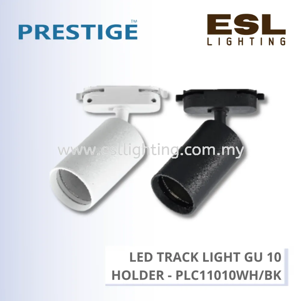 PRESTIGE LED TRACK LIGHT GU 10 HOLDER - PCL11010WH PCL11009BK