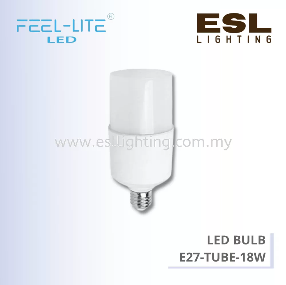 FEEL LITE LED STICK BULB E27 18W - E27-TUBE-18W