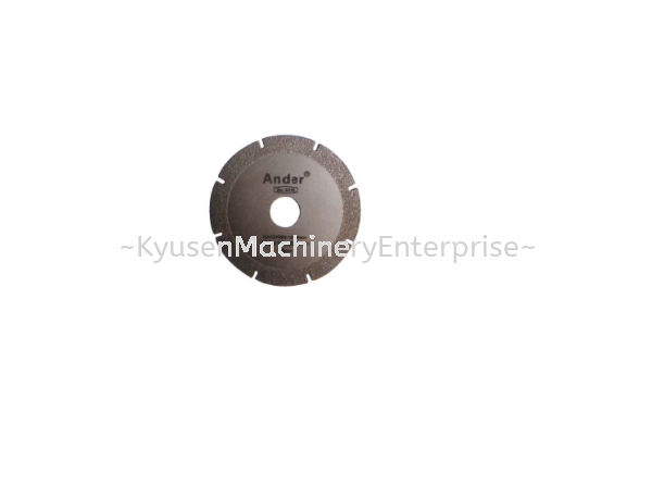 CODE : 3316 Diamond Blade (Solder Type) Ander Tools  Selangor, Malaysia, Kuala Lumpur (KL), Puchong Supplier, Suppliers, Supply, Supplies | Kyusen Machinery Enterprise