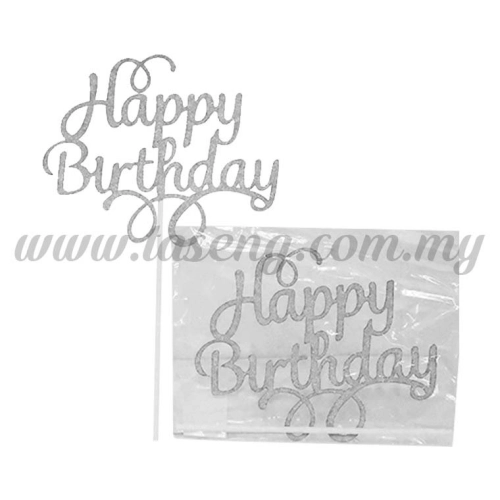 Cake Topper *HAPPY BIRTHDAY SILVER (CT-HB-05S)