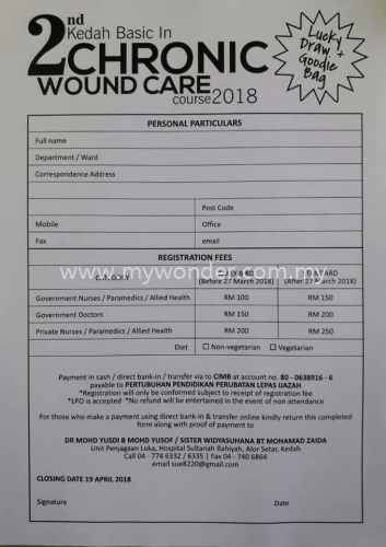 Registration Form: 2nd Kedah Basic Chronic Wound Care Course 2018