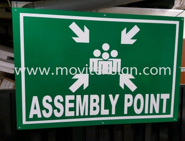 assembly point or No entry and Danger signboard (click for more detail)