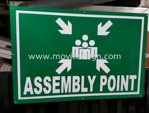 assembly point or No entry and Danger signboard (click for more detail)  